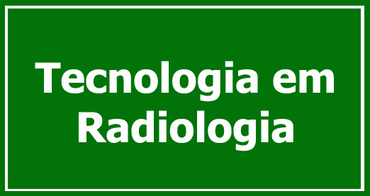Curso Superior de Tecnologia em Radiologia
